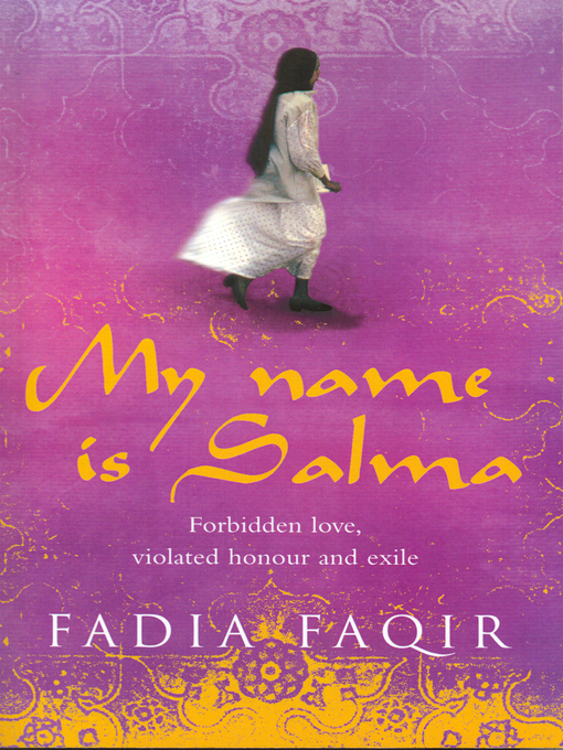 Title details for My Name is Salma by Fadia Faqir - Wait list